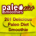 201 Delicious Paleo Diet Smoothie Recipes